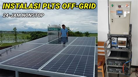 Instalasi Plts Off Grid Minimalis Ternyata Aktif Jam Nonstop