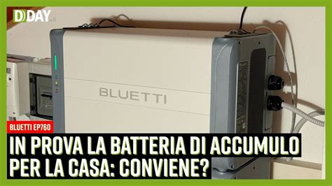 EP760 la prova del sistema di accumulo Bluetti Cosa ci è piaciuto e