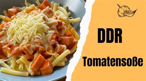 Nudeln mit DDR Tomatensoße nach einem alten Rezept YouTube