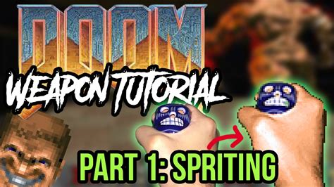 Doom Weapon Tutorial Part 1 Spriting Youtube