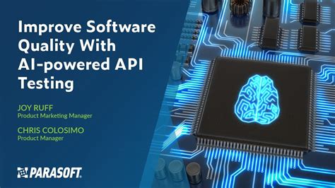 Improve Software Quality With Ai Powered Api Testing Parasoft Youtube