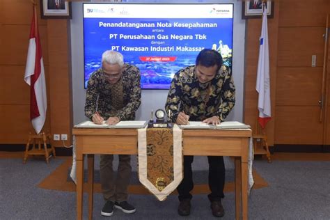 Pgn Teken Mou Dengan Pt Kawasan Industri Makassar Tingkatkan