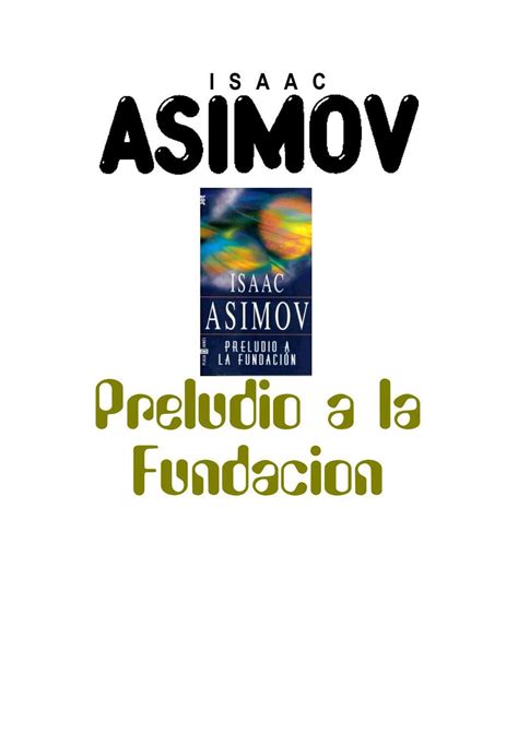 Isaac Asimov Preludio A La Fundaci N By Alejandro Sadpimp Issuu