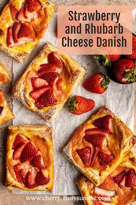 Strawberry And Rhubarb Cheese Danish Pastries Are The Perfect Spring