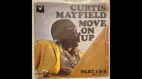 Curtis Mayfield Move On Up Break Party Buddah Records Hd Quality Youtube