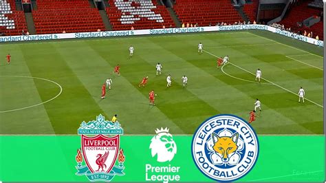 Liverpool Vs Leicester City Premier League 20202021 22 November 2020 Full Match Pes