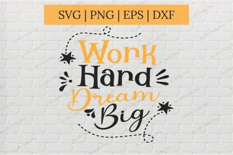 Work Hard Dream Big Svg Graphic By The Crafty Shop · Creative Fabrica