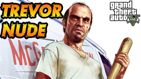 Playthrough GTA V PC 23 Trevor Nude YouTube