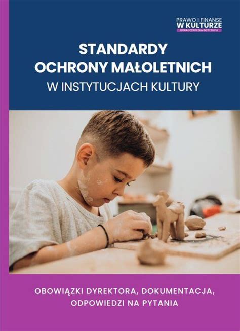 Standardy ochrony małoletnich w instytucjach kultury Księgarnia