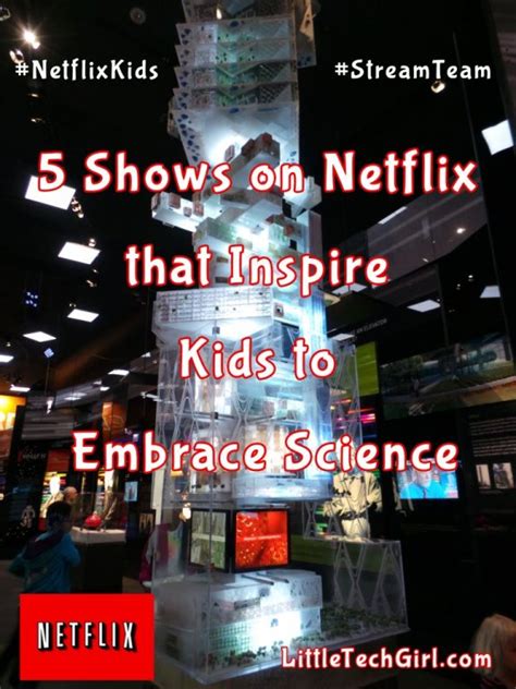 5 Shows on Netflix that Inspire Kids to Embrace Science