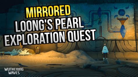 Mirrored Loong S Pearl Exploration Quests Mt Firmament 1 1