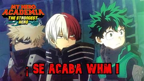 ÚLTIMO DÍA DE LA COLLAB DE WHM EN MY HERO ACADEMIA THE STRONGEST HERO