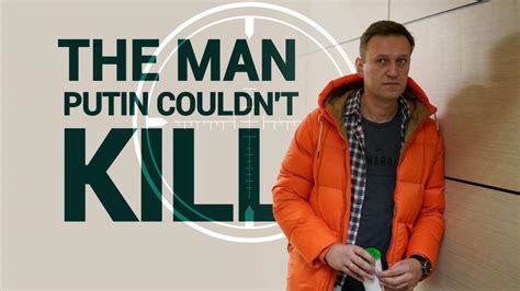 The Man Putin Couldnt Kill 2021