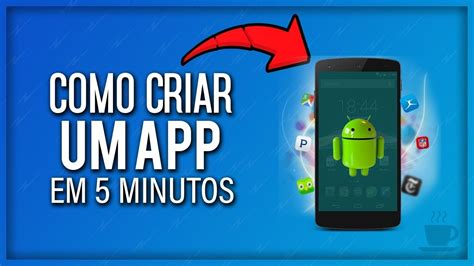 Como Criar Um App Do Seu Site Em Minutos Sem Saber Programar