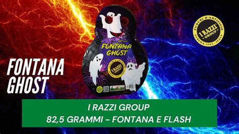 Test Fontana GHOST Di I RAZZI GROUP ASSURDA YouTube