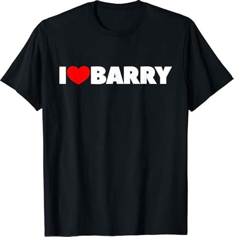 I Love Heart Barry T Shirt Clothing Shoes And Jewelry