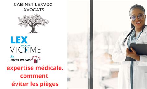 Expertise M Dicale Comment Viter Les Pi Ges Lexvox Medical