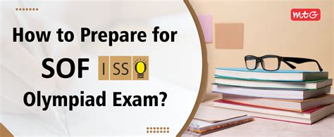 How To Prepare For Sof Isso Olympiad Exam Mtg Blog