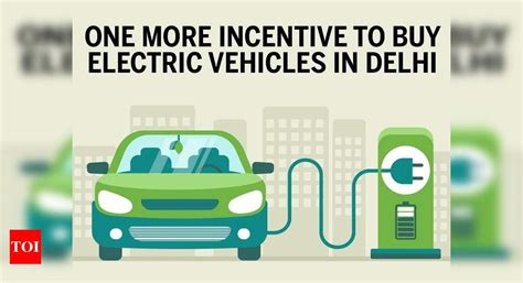 Infographic One More Incentive To Buy Electric Vehicles In Delhi