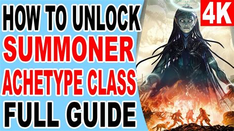 Remnant 2 How To Unlock Summoner Achetype Class Complete Guide YouTube