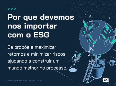 Esg O Que Significa E Porque Sao Indicadores Importantes Ao Investir Otosection