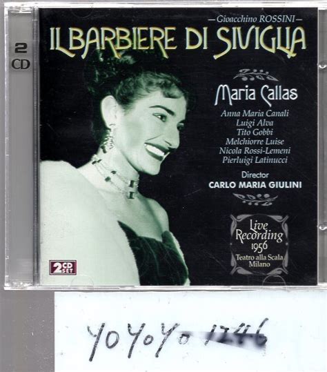 Yahoo Maria Callas Gioacchino Rossini Il Barbiere D