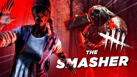 Dead By Daylight Smasher Killer The Prototype That Changed The Game