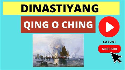 Dinastiyang Qing O Ching Araling Panlipunan Kabihasnang Tsina Youtube