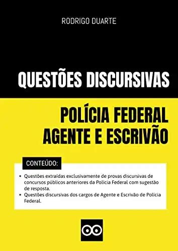 POLÍCIA FEDERAL PROVAS DISCURSIVAS AGENTE E ESCRIVÃO RESPOSTAS