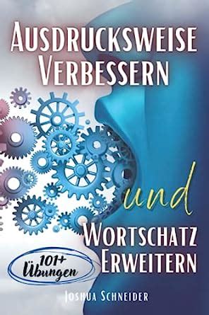 Ausdrucksweise Verbessern Und Wortschatz Erweitern Buch Mit Mehr Als