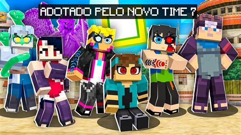 MINECRAFT MAS EU FUI ADOTADO PELO NOVO TIME 7 YouTube