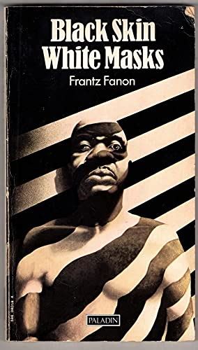 Black Skin White Masks Frantz Fanon 9780586080184 Abebooks