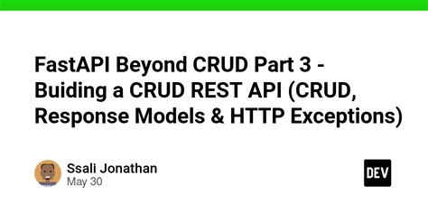 FastAPI Beyond CRUD Part 3 Buiding A CRUD REST API CRUD Response