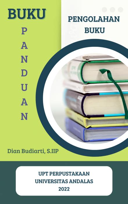 Panduan Pengolahan Buku Di Perpustakaan Universitas Andalas