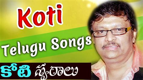 Koti Hit Video Songs Koti Telugu Hit Songs Back Back Youtube