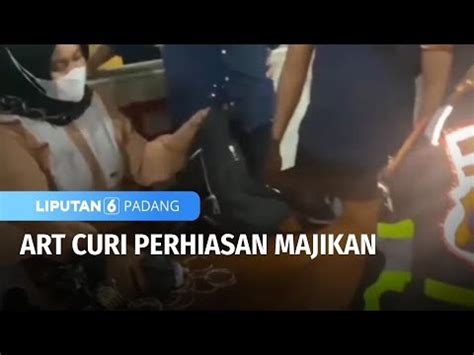 Art Curi Perhiasan Majikan Liputan Padang Youtube