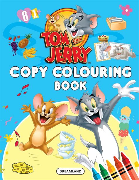 Tom And Jerry Copy Colouring Book Dreamland Publications