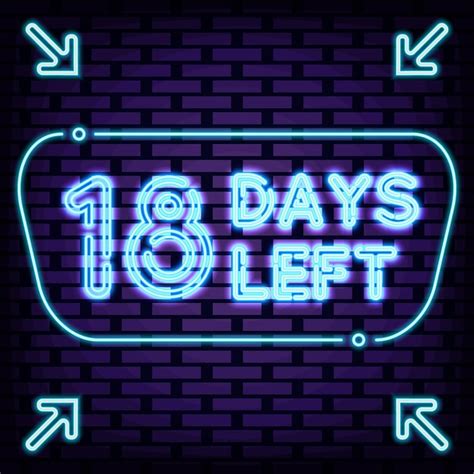 Premium Vector 18 Days Left Neon Quote On Brick Wall Background Night