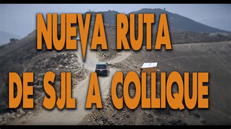 Pasamayito Nueva Ruta Une San Juan De Lurigancho Con Collique YouTube