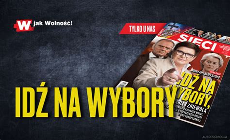 W Tygodniku Sieci Id Na Wybory Wgospodarce Pl