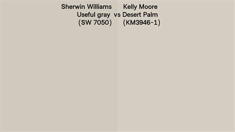 Sherwin Williams Useful Gray SW 7050 Vs Kelly Moore Desert Palm