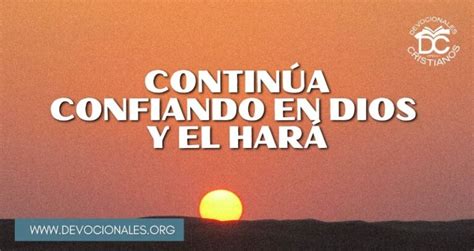 Confiar En Dios En Tiempos Dif Ciles Vers Culos Que Ofrecen Consuelo Y