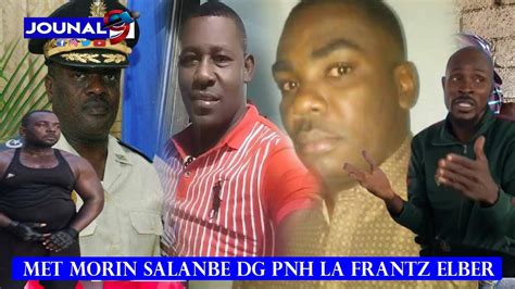 Mèt Morin Salanbe DG PHN la Frantz Elbe Aprè Bandi Vitelòm yo finn