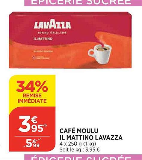 Offre Café Moulu Il Mattino Lavazza chez Maximarche