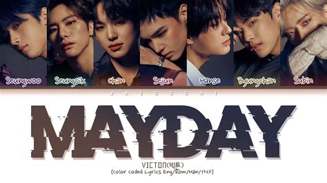 VICTON 빅톤 Mayday 메이데이 Color Coded Lyrics Eng Rom Han 가사 YouTube