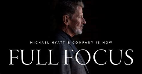 Michael Hyatt And Co Is Now Full Focus