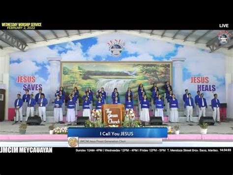 I Call You Jesus Jmcim Meycauayan Bulacan Jesus Finest Gen Choir