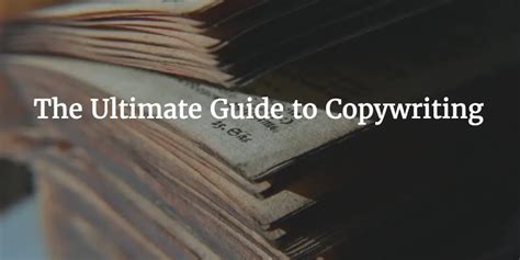 Ultimate Guide To Copywriting