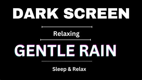 Gentle Rain Sounds For Sleeping Black Screen Healing Stress Anxiety Dark Screen Asmr