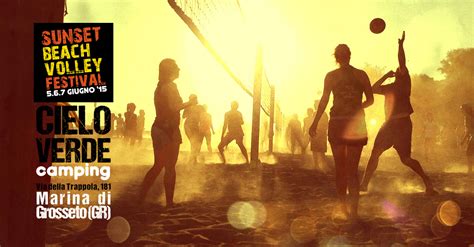 Sunset Beach Volley Festival Dal 5 Al 7 Giugno A Marina Di Grosseto